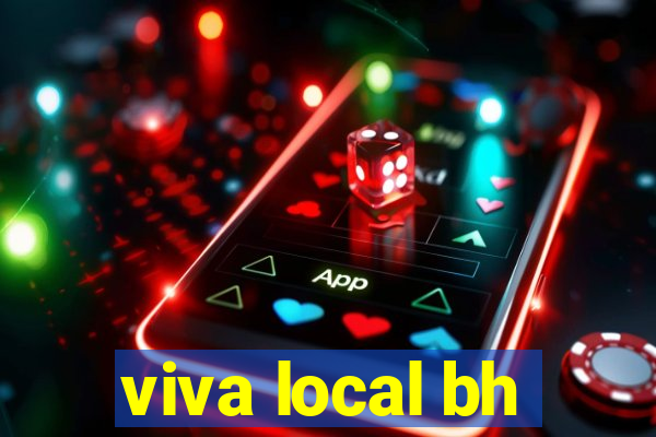 viva local bh